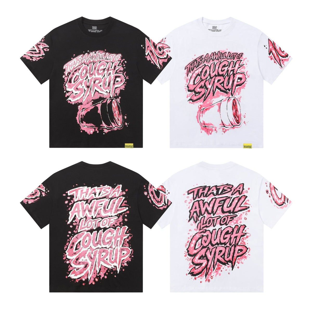 THAT'S A AWFUL LOT OF COUGH SYRUP Graffiti Graphic T-Shirt